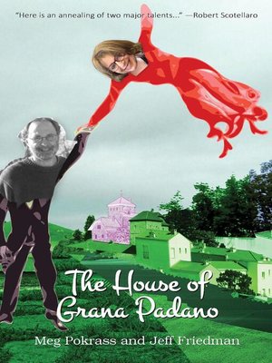 cover image of The House of Grana Padano